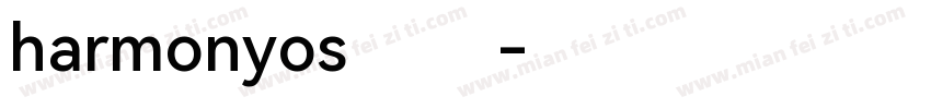 harmonyos 常规字体转换